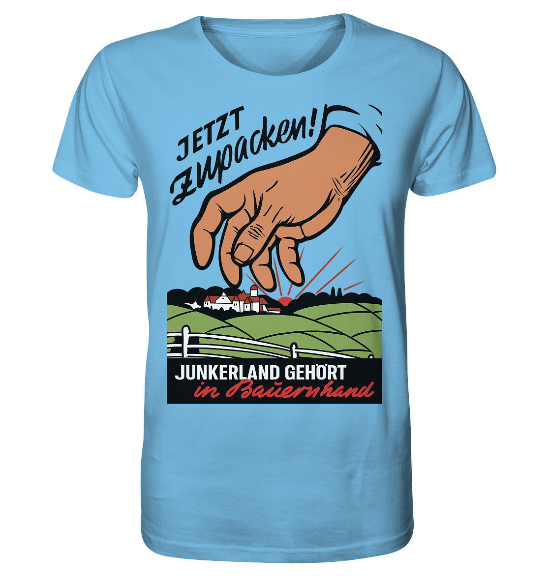 ORGANIC BIO SHIRT UNISEX • JUNKERLAND GEHÖRT IN BAUERNHAND! - ORIGINALPLAKAT