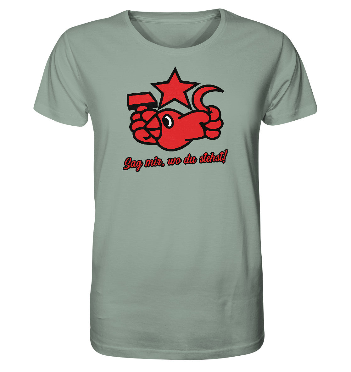 ORGANIC BIO SHIRT UNISEX • OKTOBERKLUB - SAG MIR, WO DU STEHST!