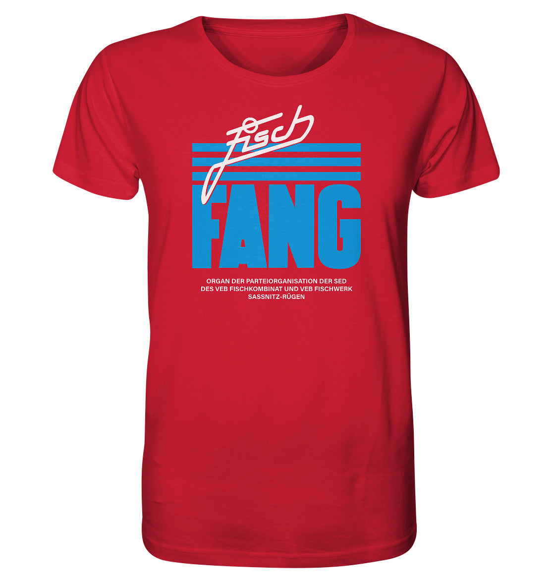 DDR Ostalgie Bio-Shirt Unisex • FISCHFANG SASSNITZ