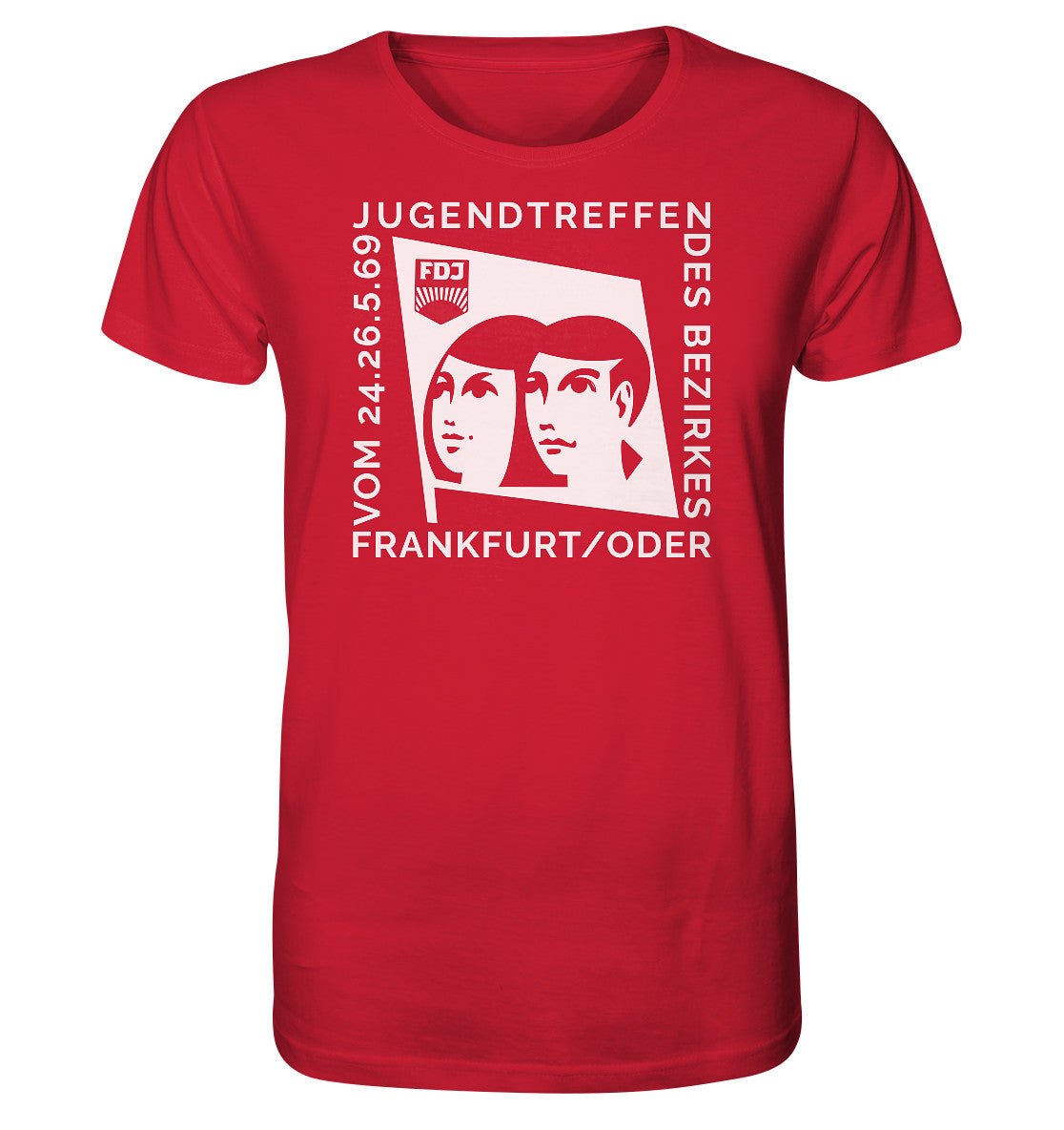 ORGANIC BIO SHIRT UNISEX • FDJ JUGENDTREFFEN FRANKFURT ODER - 1969