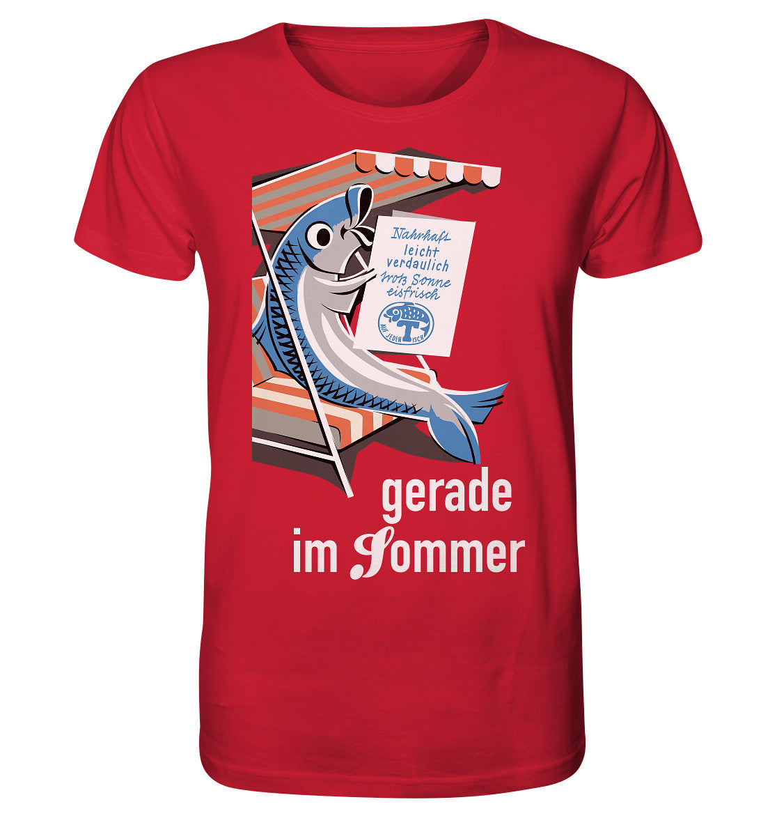 ORGANIC BIO SHIRT UNISEX • FISCH, FRISCH AUF JEDEN TISCH - GERADE IM SOMMER