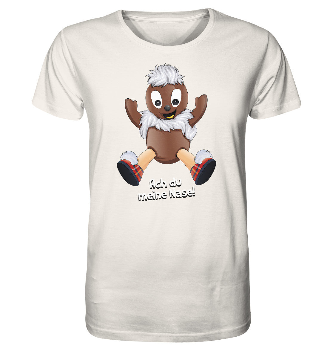 ORGANIC BIO SHIRT UNISEX • UNSER SANDMÄNNCHEN - PITTIPLATSCH - ACH DU MEINE NASE