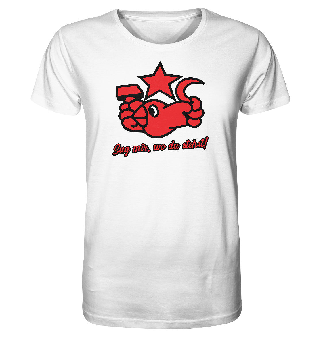 ORGANIC BIO SHIRT UNISEX • OKTOBERKLUB - SAG MIR, WO DU STEHST!