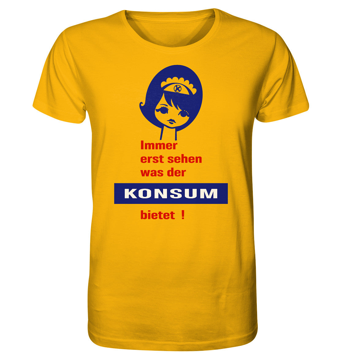 ORGANIC BIO SHIRT UNISEX • IMMER ERST SEHEN, WAS DER KONSUM BIETET! - ORIGINAL ILLUSTRATION