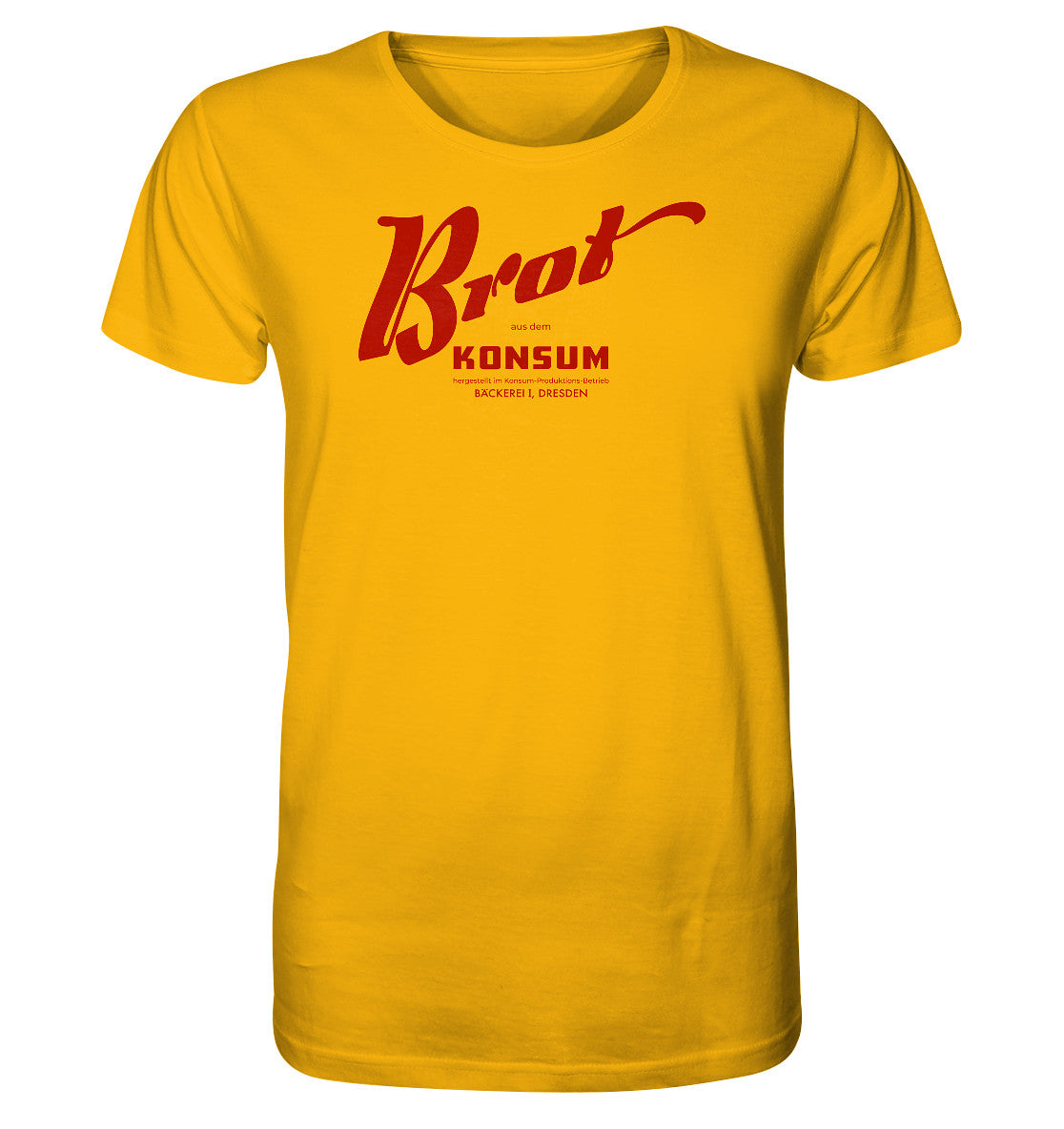 ORGANIC BIO SHIRT UNISEX • BROT AUS DEM KONSUM, PRODUKTION DRESDEN
