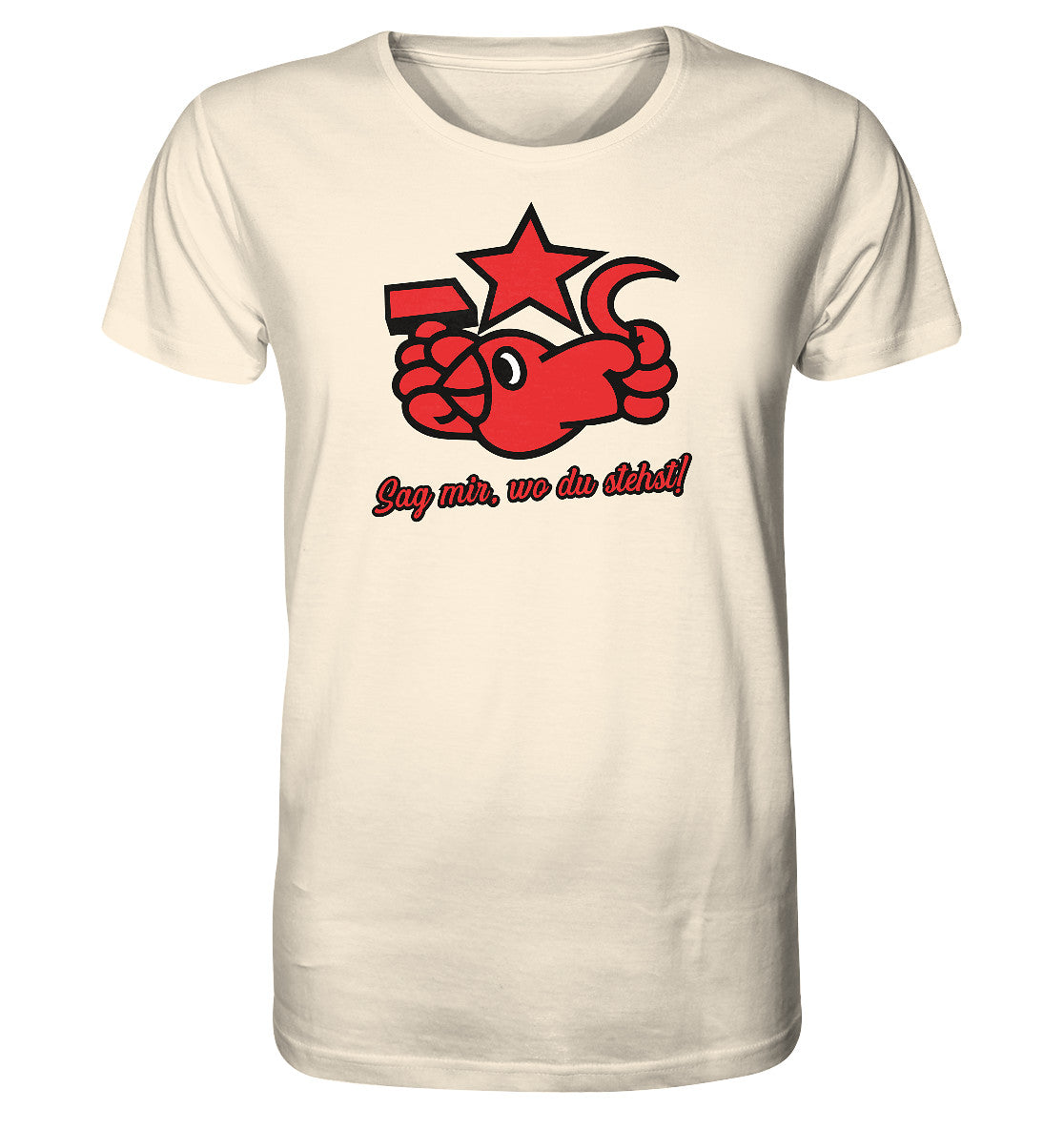 ORGANIC BIO SHIRT UNISEX • OKTOBERKLUB - SAG MIR, WO DU STEHST!