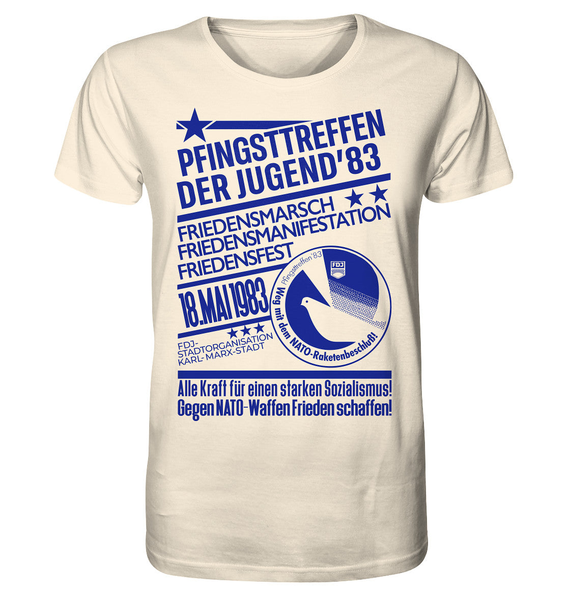 ORGANIC BIO SHIRT UNISEX • PFINGSTTREFFEN 1983 - GEGEN NATO-WAFFEN - ORIGINAL ILLUSTRATION