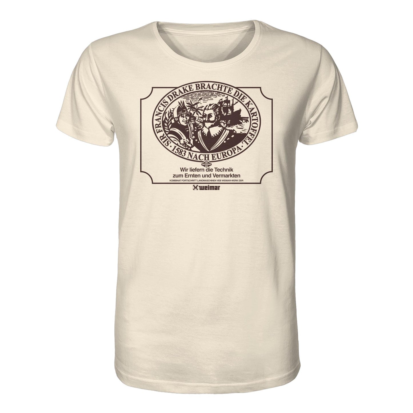 ORGANIC BIO SHIRT UNISEX • FRANCIS DRAKE BRACHTE DIE KARTOFFEL - KOMBINAT FORTSCHRITT WEIMAR