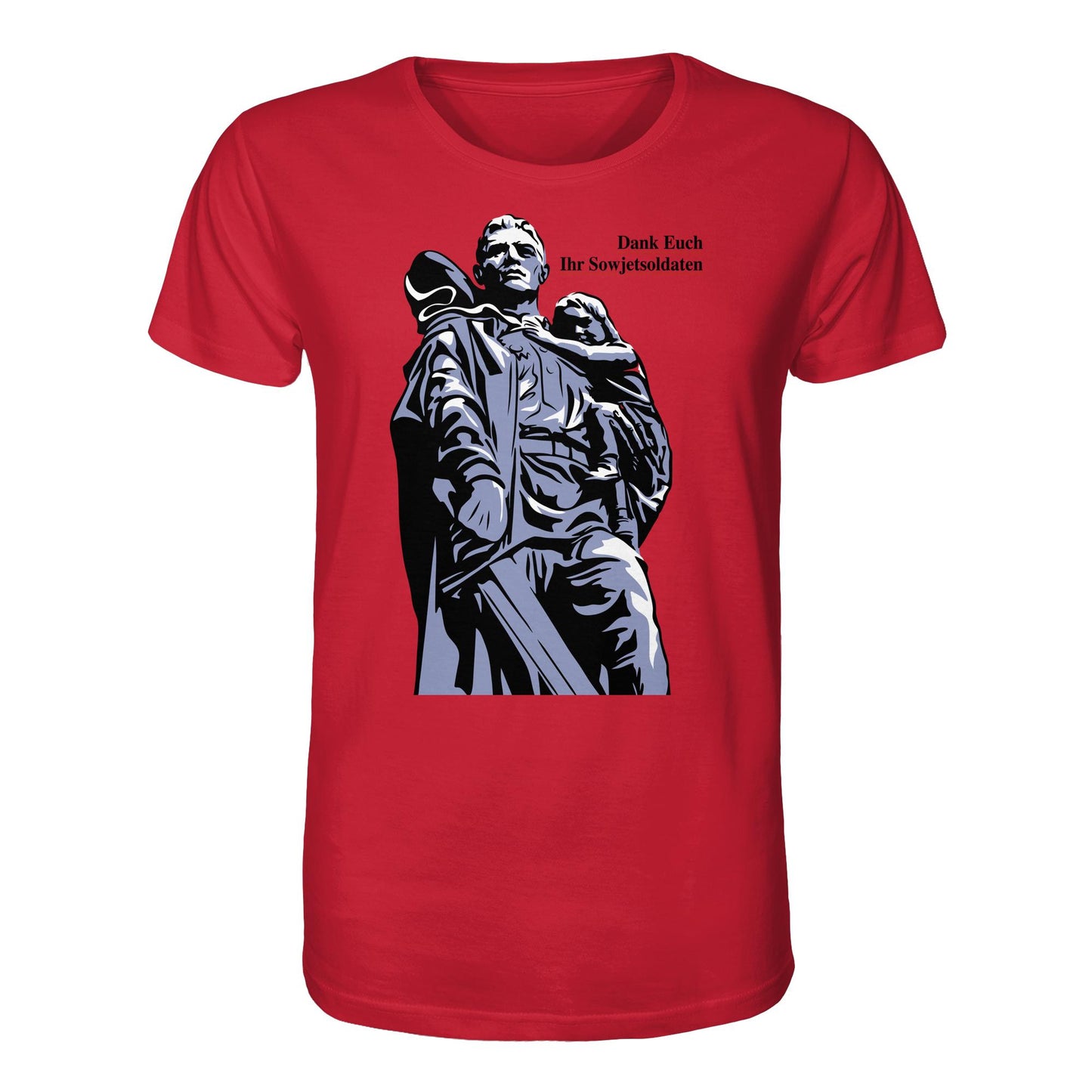 ORGANIC BIO SHIRT UNISEX • DANK EUCH IHR SOWJETSOLDATEN (DDR ORIGINAL-PLAKAT)