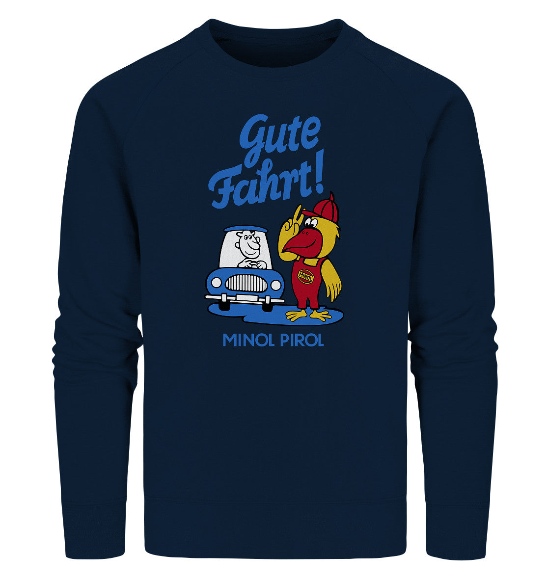 PREMIUM ORGANIC SWEATER UNISEX • GUTE FAHRT! MINOL PIROL
