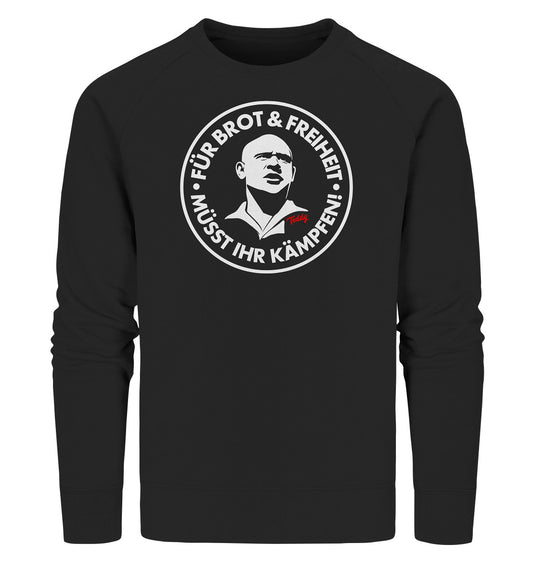PREMIUM ORGANIC SWEATER UNISEX • TEDDY THÄLMANN - BROT UND FREIHEIT