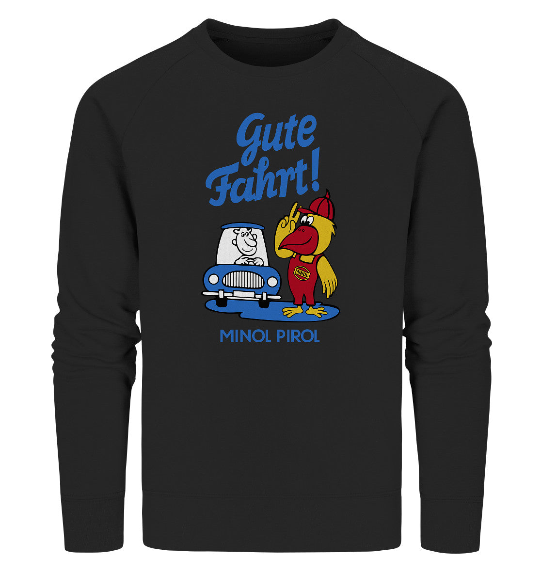 PREMIUM ORGANIC SWEATER UNISEX • GUTE FAHRT! MINOL PIROL