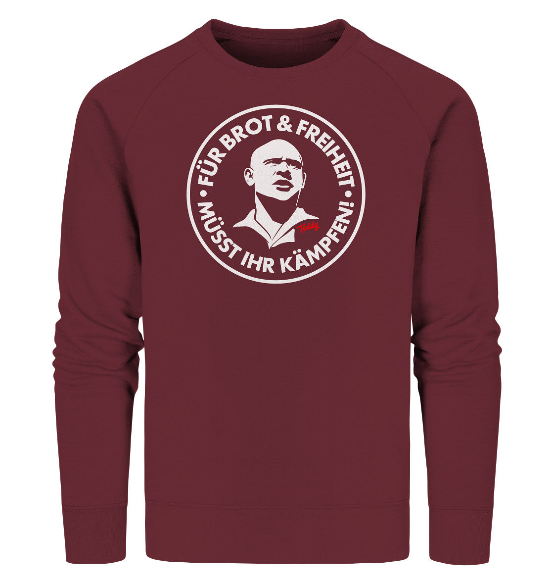 PREMIUM ORGANIC SWEATER UNISEX • TEDDY THÄLMANN - BROT UND FREIHEIT