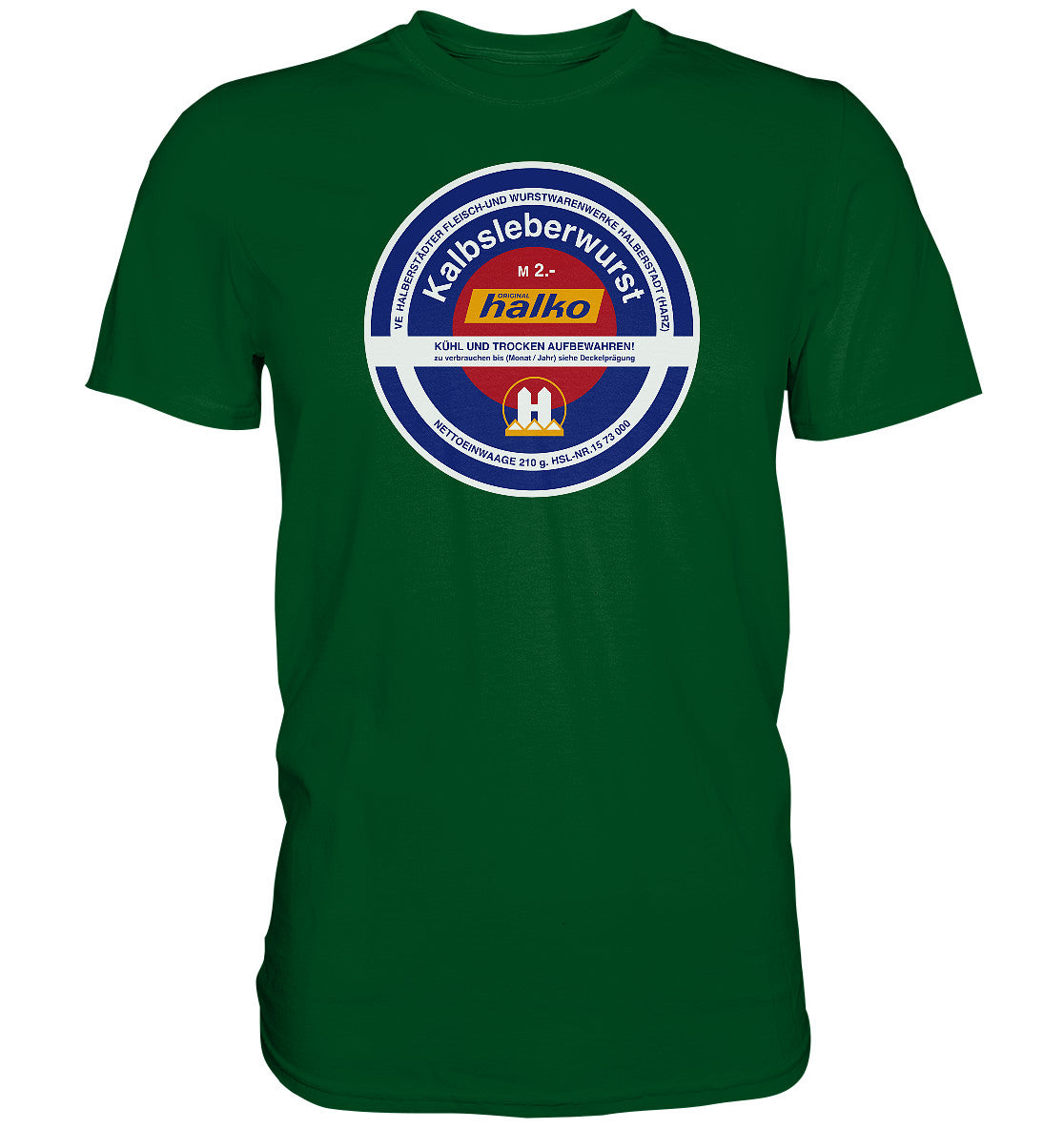 DDR Ostalgie Shirt Unisex • HALBERSTÄDTER WURSTWAREN - KALBSLEBERWURST KONSERVE