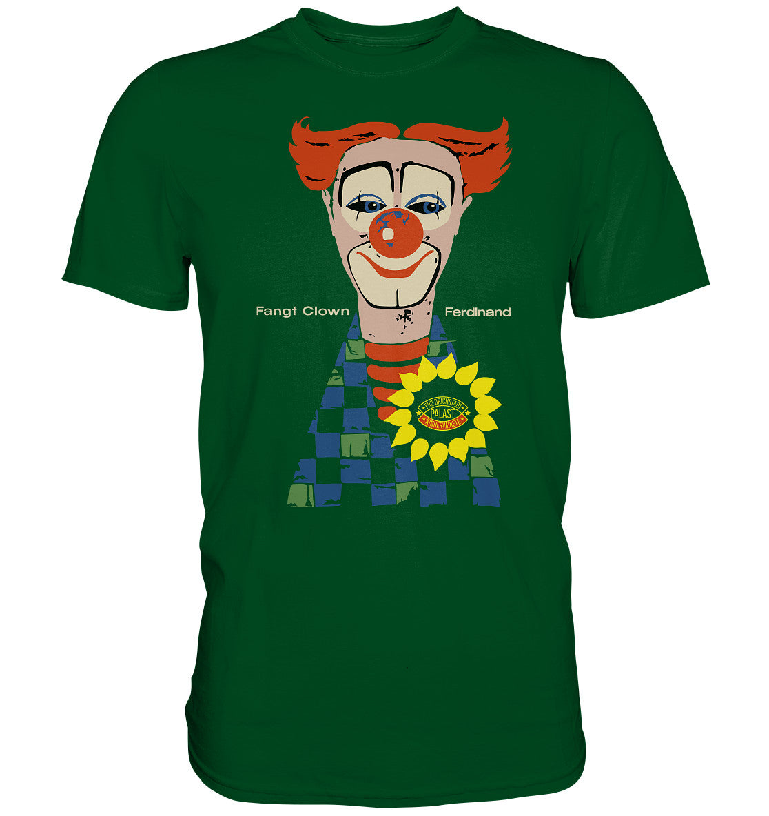 DDR Ostalgie Shirt Unisex • FANGT CLOWN FERDINAND - FRIEDRICHSTADTPALAST BERLIN