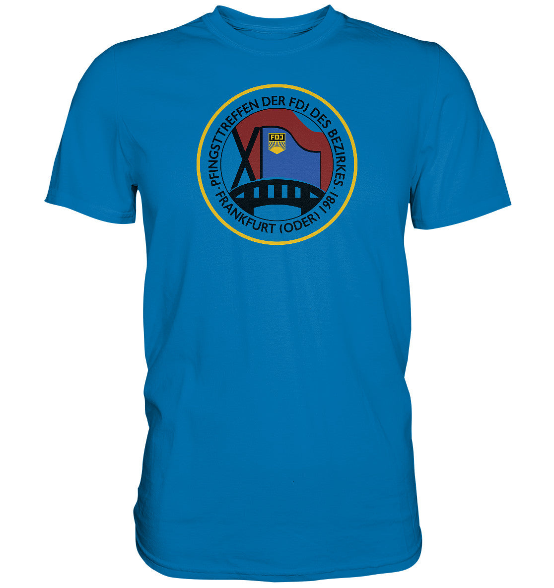 DDR Ostalgie Shirt Unisex • FDJ PFINGSTTREFFEN FRANKFURT ODER - 1981