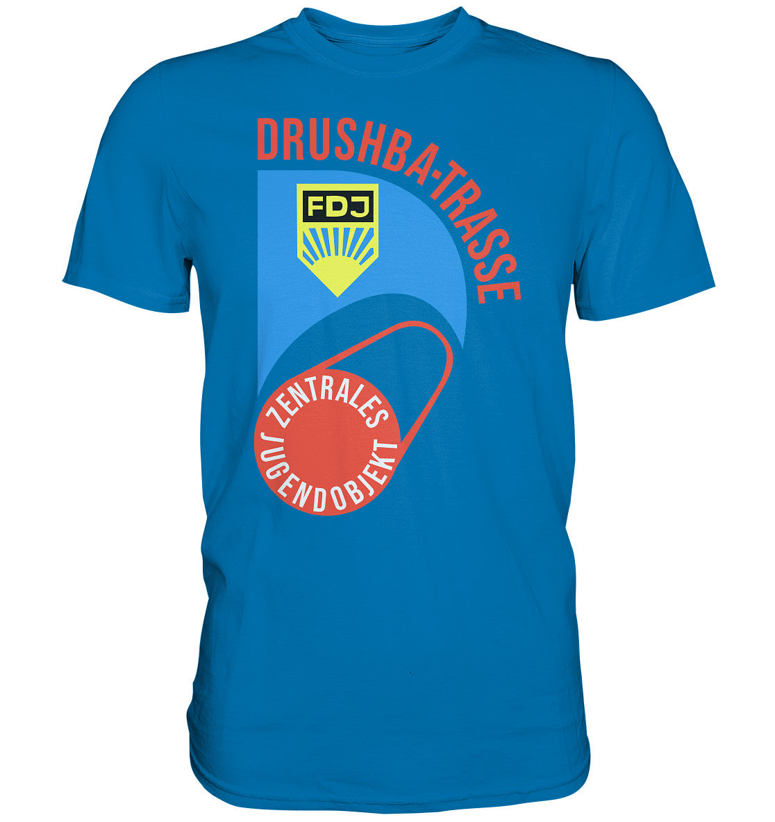 DDR Ostalgie Shirt Unisex • DRUSCHBA TRASSE