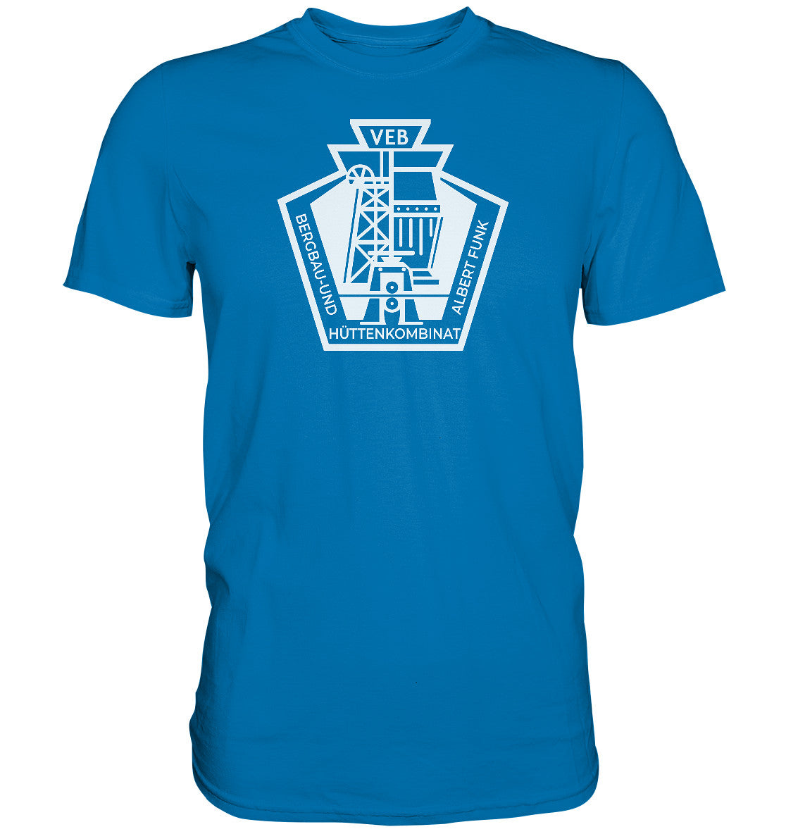 DDR Ostalgie Shirt Unisex • BERGBAU- UND HÜTTENKOMBINAT FREIBERG