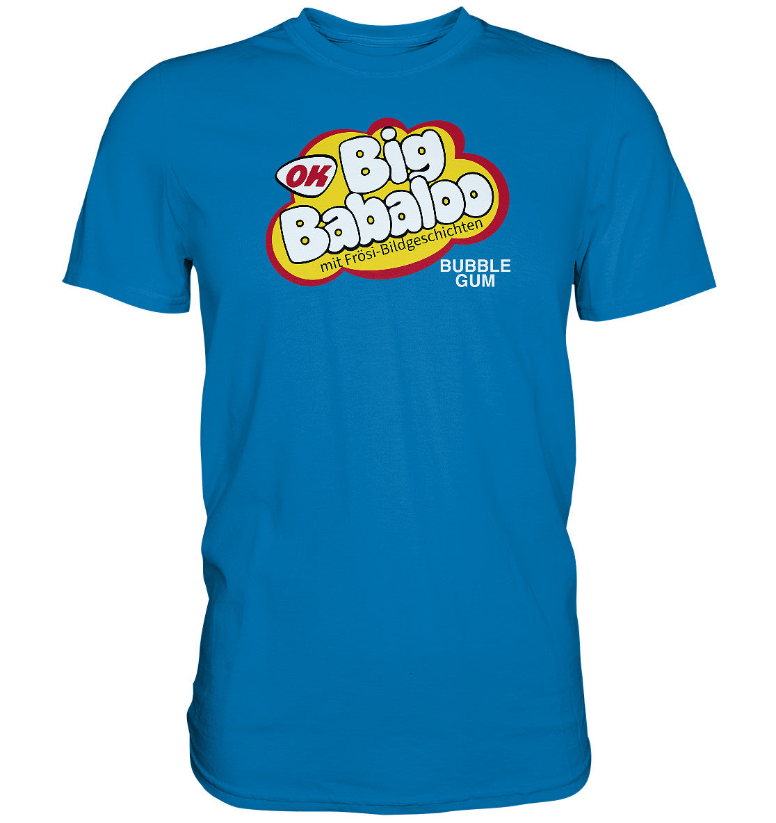 DDR Ostalgie Shirt Unisex • BIG BABALOO - FRÖSI-KAUGUMMI