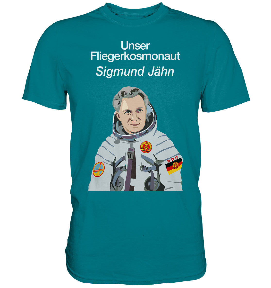 DDR Ostalgie Shirt Unisex • UNSER FLIEGERKOSMONAUT SIGMUND JÄHN