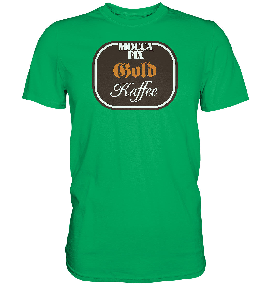 PREMIUM SHIRT UNISEX • MOCCA FIX GOLD KAFFEE