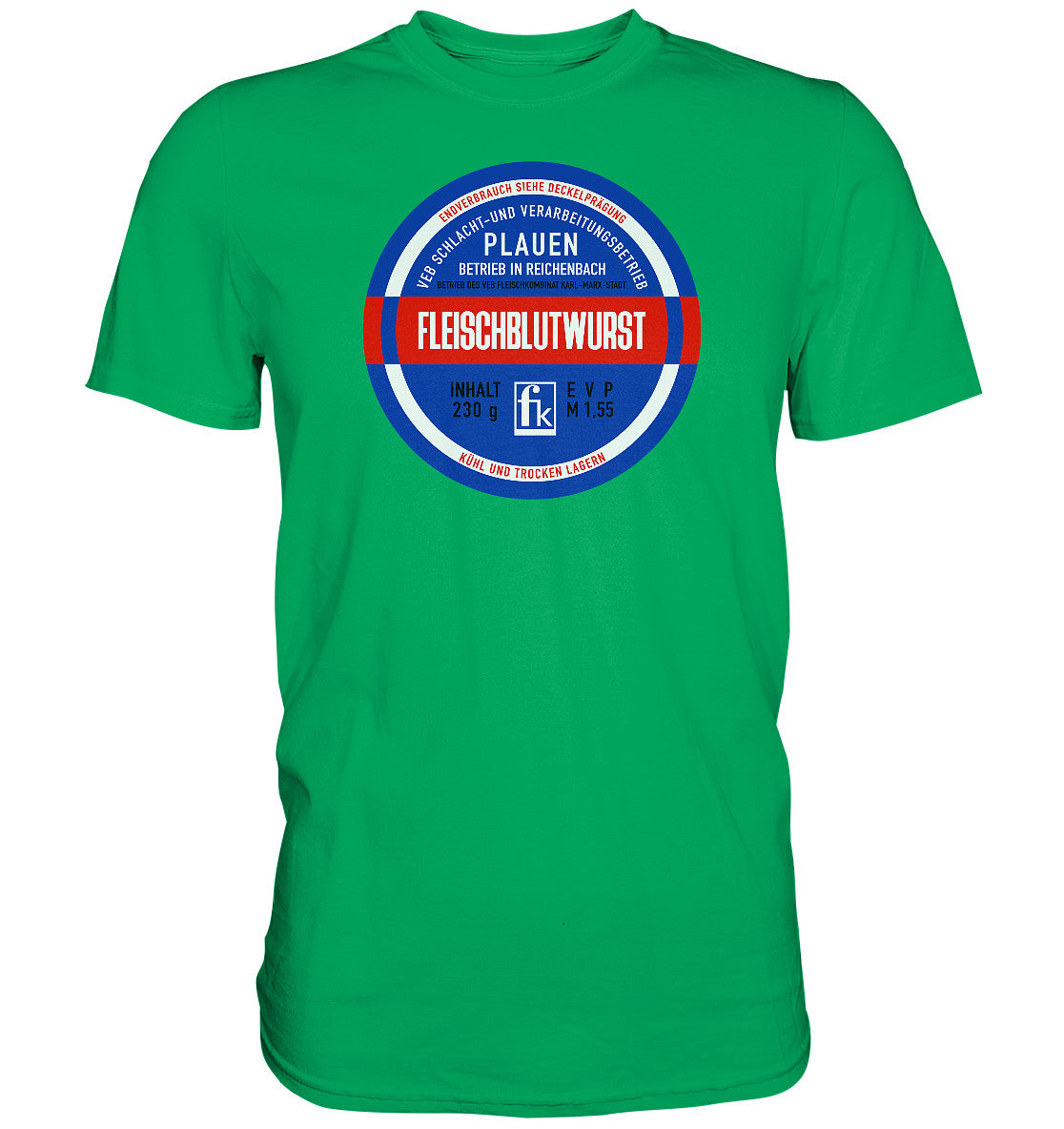 DDR Ostalgie Shirt Unisex • FLEISCHBLUTWURST KONSERVE - PLAUEN