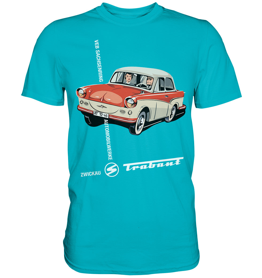 DDR Ostalgie Shirt Unisex • VEB SACHSENRING ZWICKAU TRABANT