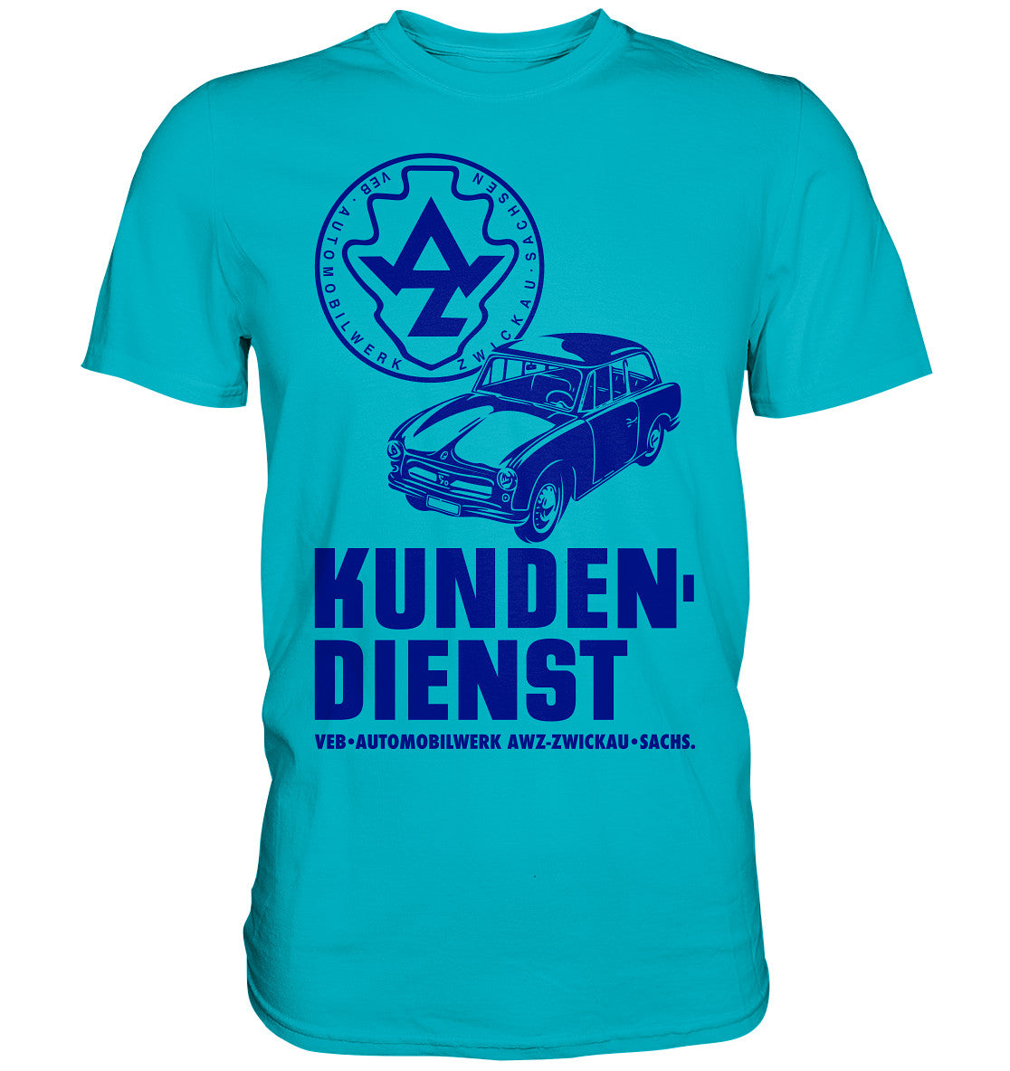DDR Ostalgie Shirt Unisex • P70 KUNDENDIENST VEB AWZ ZWICKAU