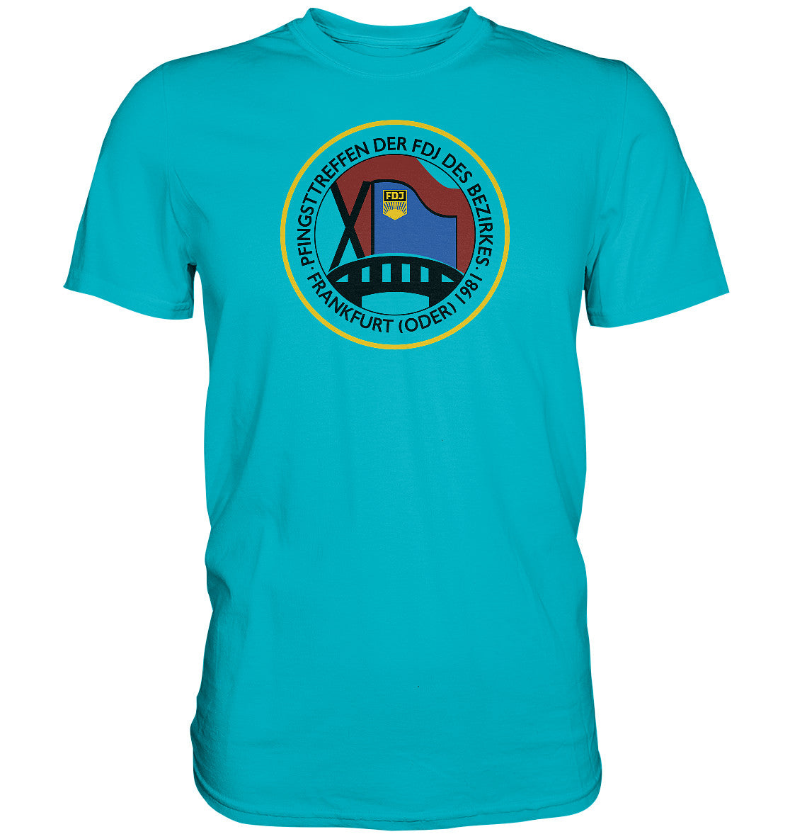 DDR Ostalgie Shirt Unisex • FDJ PFINGSTTREFFEN FRANKFURT ODER - 1981