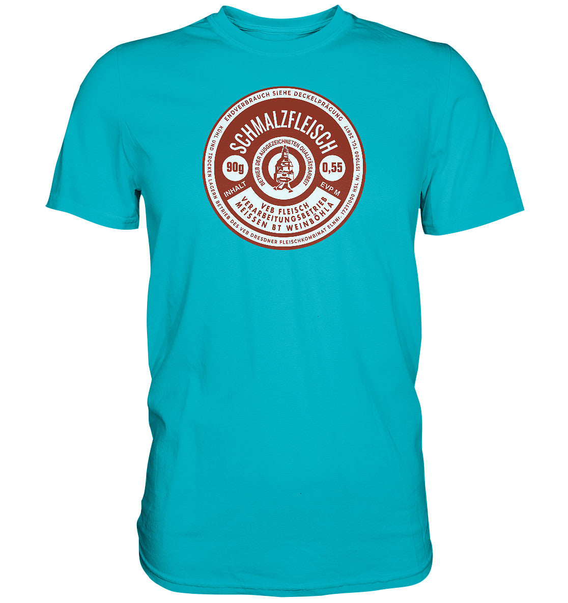DDR Ostalgie Shirt Unisex • SCHMALZFLEISCH - VEB FLEISCH MEISSEN KONSERVE