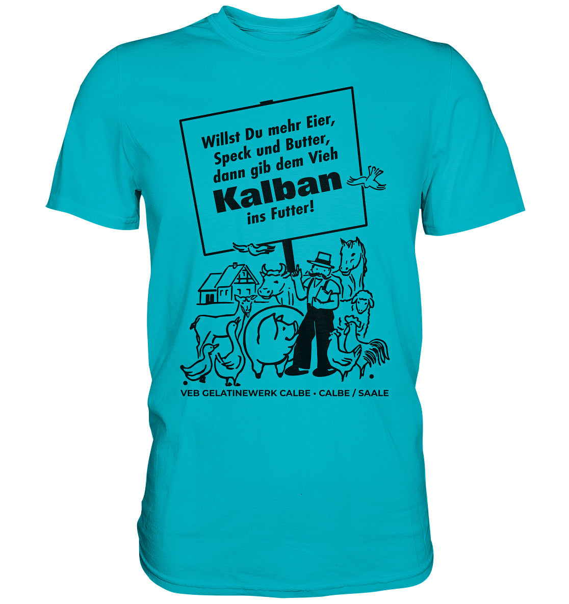 DDR Ostalgie Shirt Unisex • KALBAN, VEB GELATINEWERK CALBE - ORIGINALPLAKAT