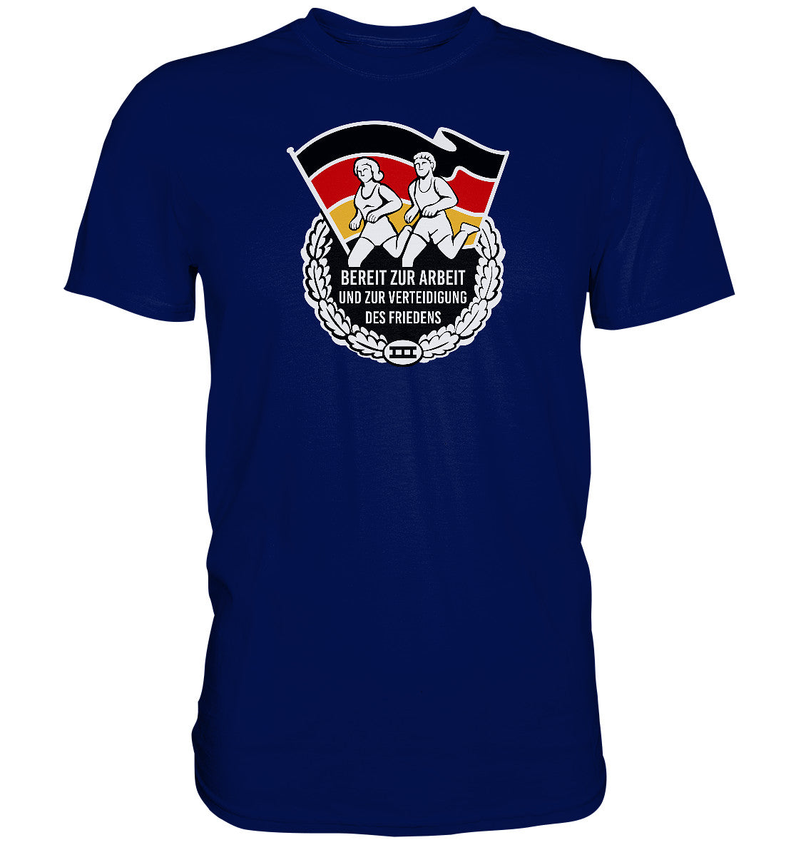 DDR Ostalgie Shirt Unisex • ORDEN - BEREIT ZUR ARBEIT UND ZUR VERTEIDIGUNG