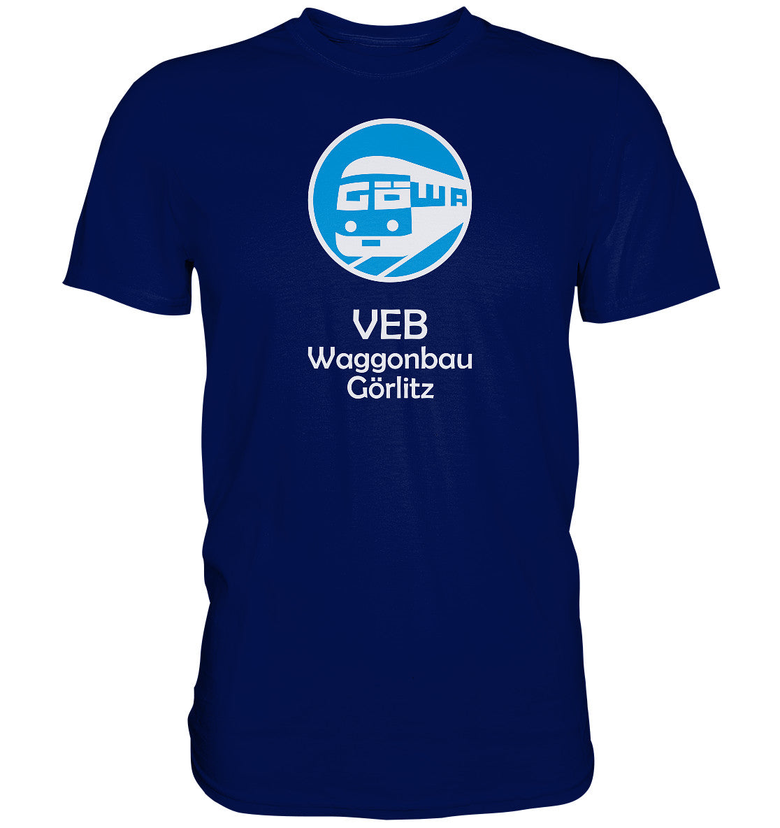 DDR Ostalgie Shirt Unisex • VEB WAGGONBAU GÖRLITZ