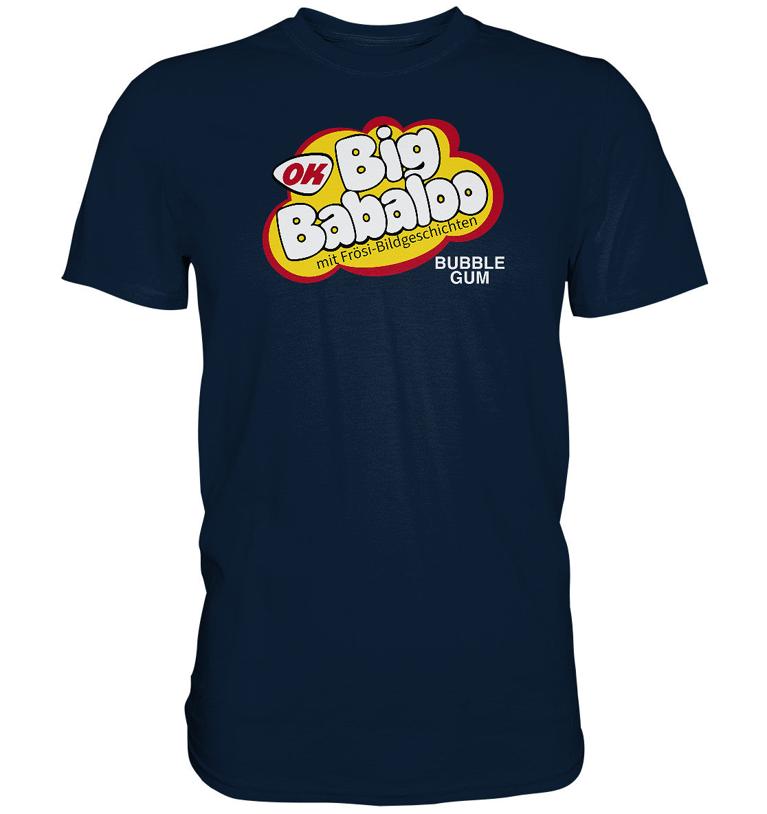 DDR Ostalgie Shirt Unisex • BIG BABALOO - FRÖSI-KAUGUMMI