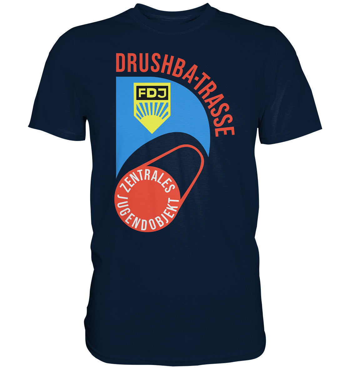 DDR Ostalgie Shirt Unisex • DRUSCHBA TRASSE