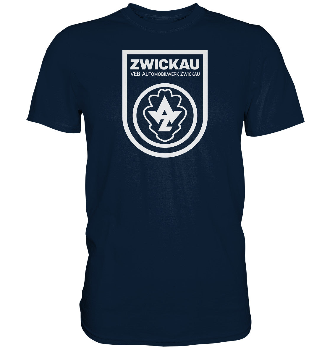 DDR Ostalgie Shirt Unisex • VEB AUTOMOBILWERK ZWICKAU