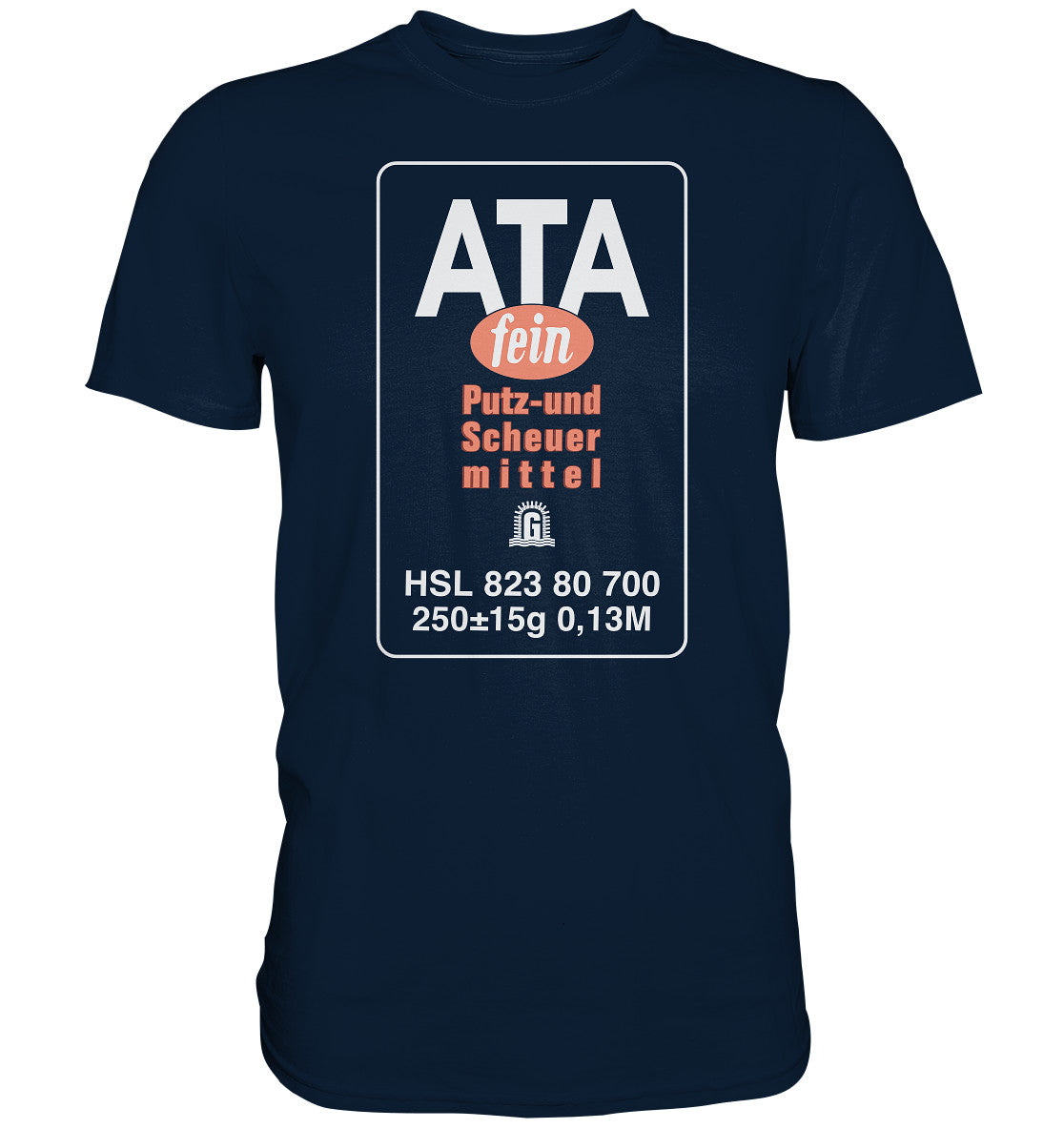 DDR Ostalgie Shirt Unisex • ATA SCHEUERMITTEL