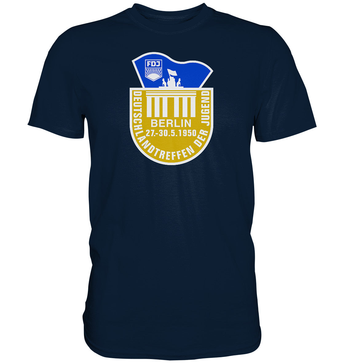 DDR Ostalgie Shirt Unisex • FDJ DEUTSCHLANDTREFFEN DER JUGEND - BERLIN 1950