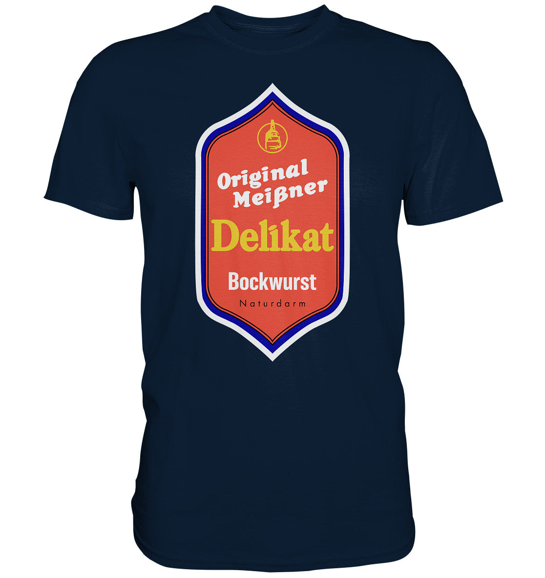 DDR Ostalgie Shirt Unisex • MEISSNER DELIKAT BOCKWURST