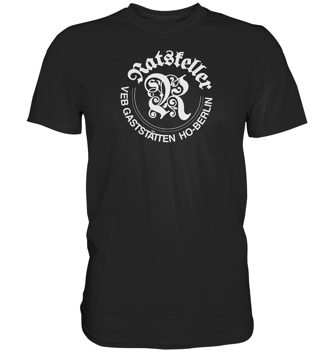 DDR Ostalgie Shirt Unisex • RATSKELLER HO-BERLIN