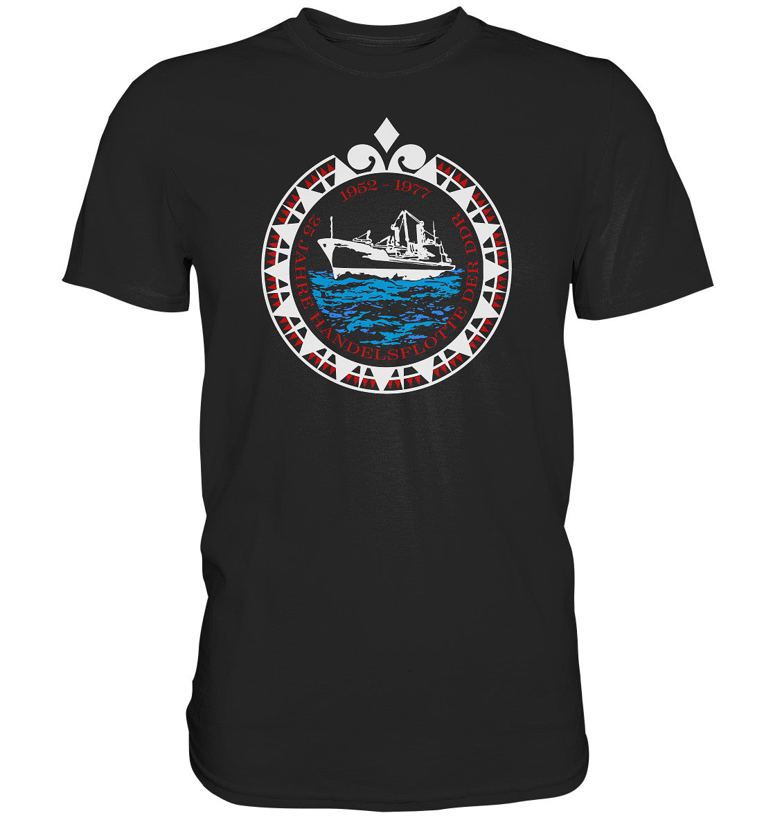 DDR Ostalgie Shirt Unisex • 25 JAHRE HANDELSFLOTTE DER DDR - dunkel