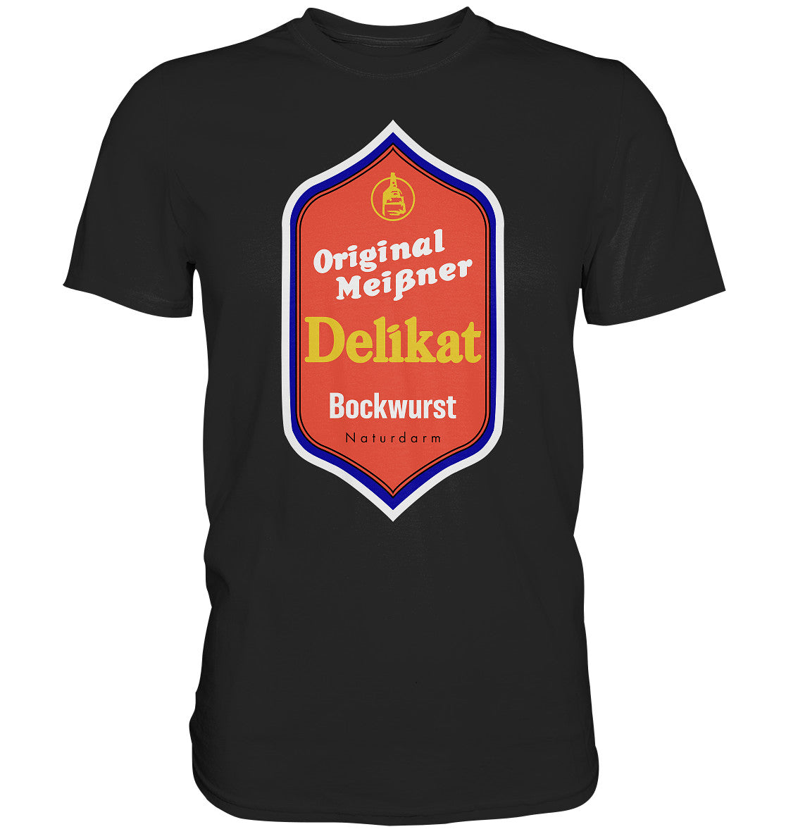 DDR Ostalgie Shirt Unisex • MEISSNER DELIKAT BOCKWURST