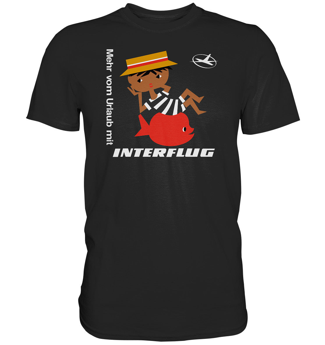 DDR Ostalgie Shirt Unisex • MEHR VOM URLAUB - MIT INTERFLUG