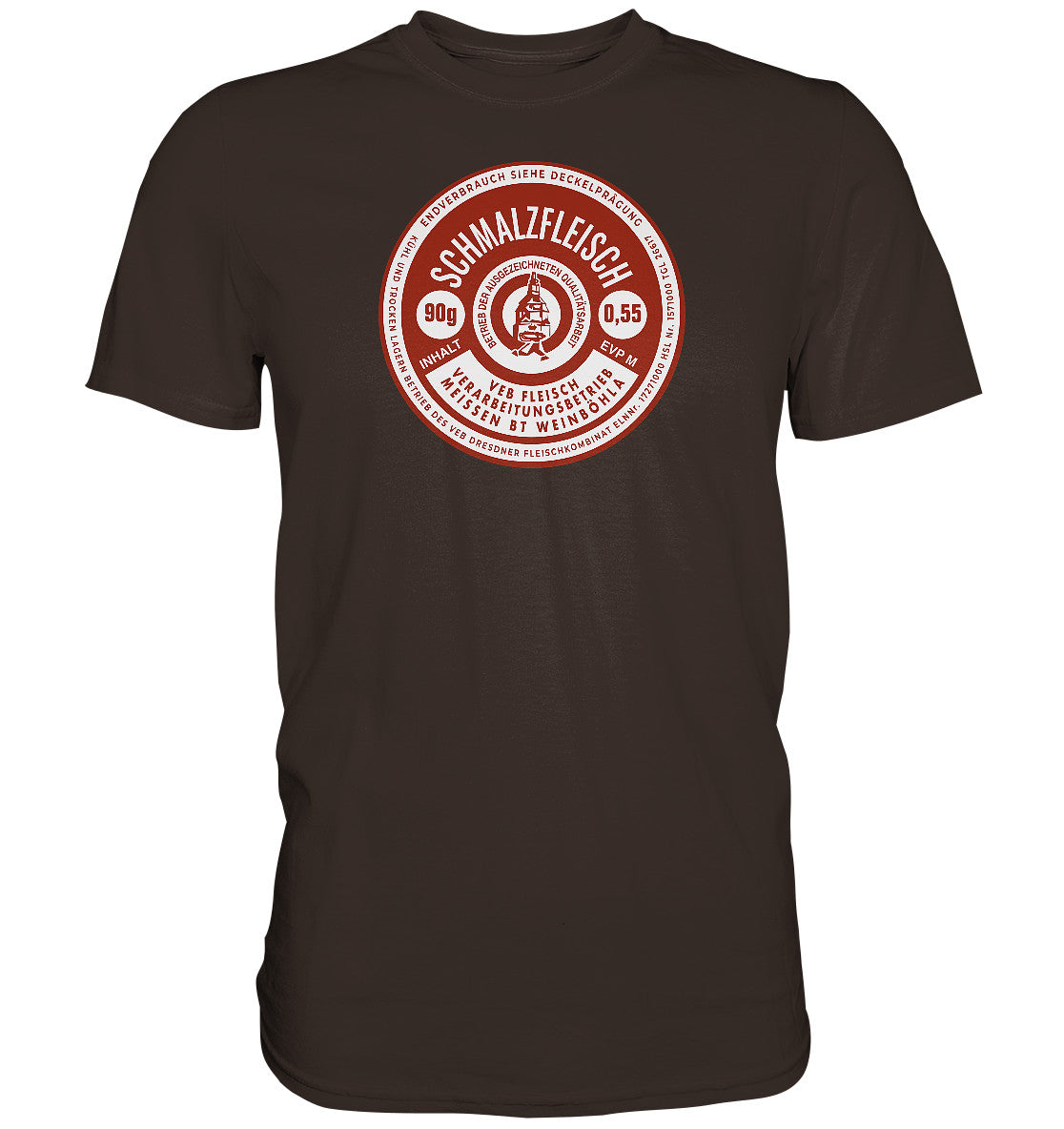 DDR Ostalgie Shirt Unisex • SCHMALZFLEISCH - VEB FLEISCH MEISSEN KONSERVE
