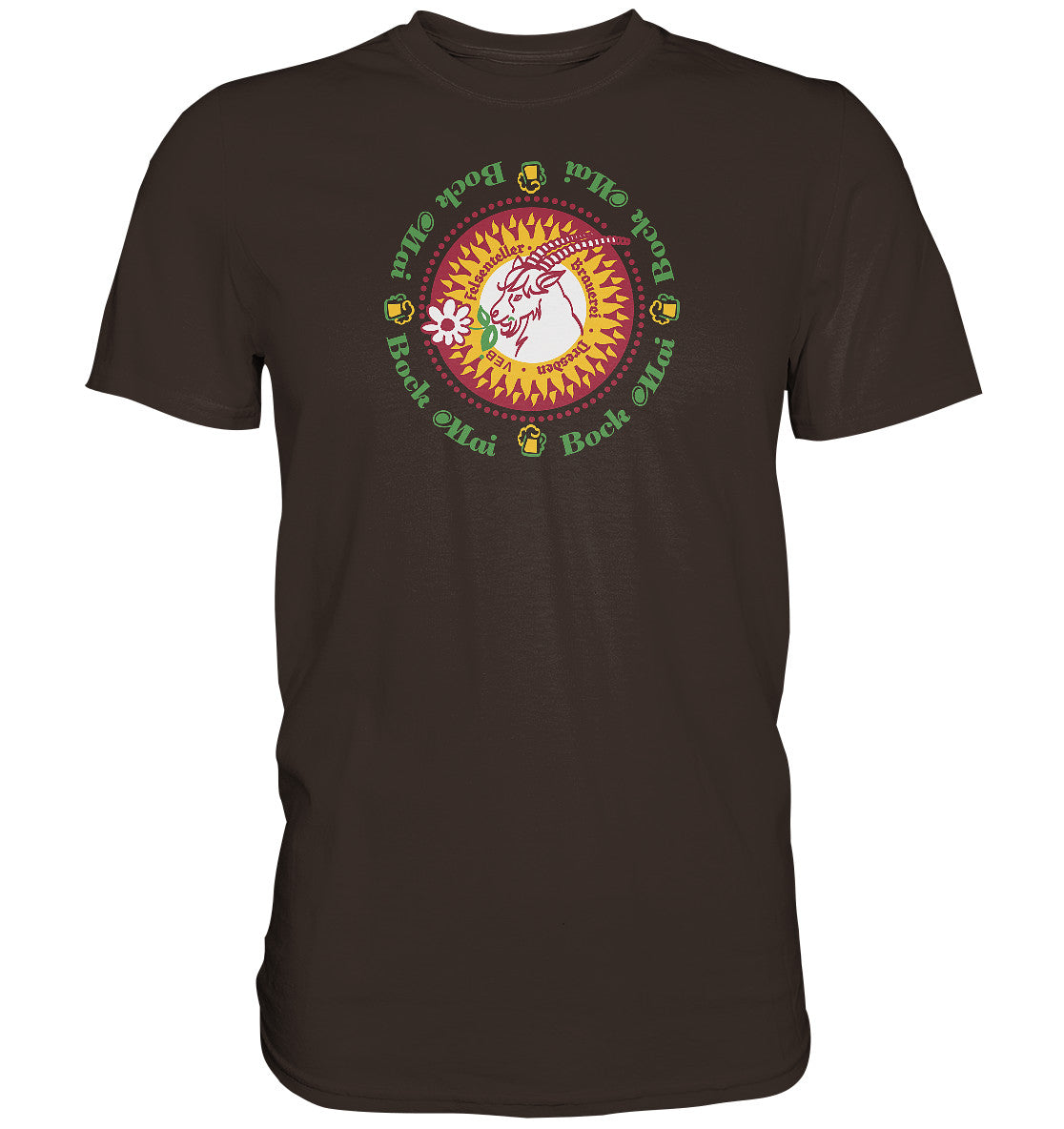 PREMIUM SHIRT UNISEX • VEB FELSENKELLER BRAUEREI DRESDEN MAI BOCK