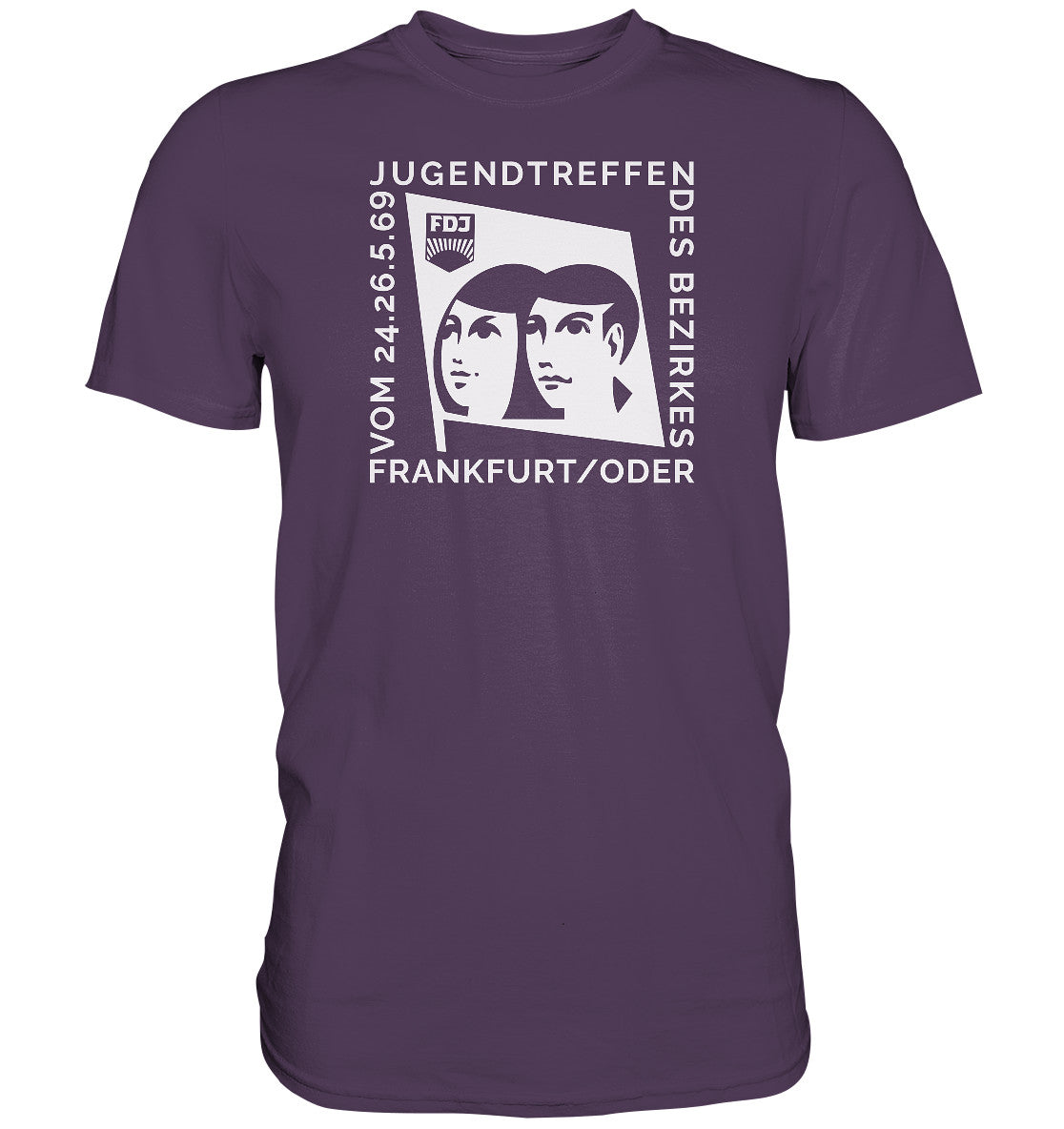 DDR Ostalgie Shirt Unisex • FDJ JUGENDTREFFEN FRANKFURT ODER - 1969