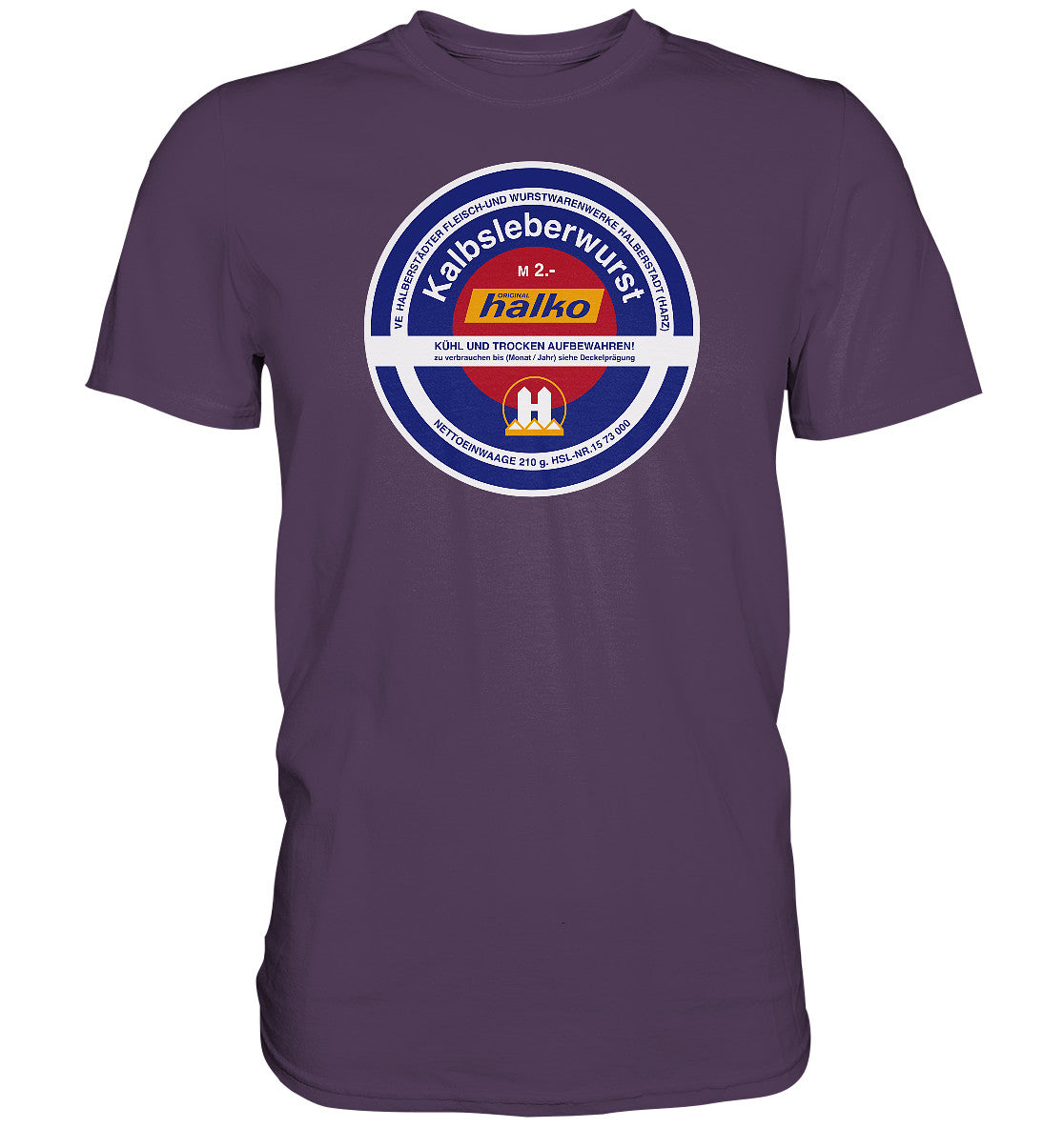 DDR Ostalgie Shirt Unisex • HALBERSTÄDTER WURSTWAREN - KALBSLEBERWURST KONSERVE
