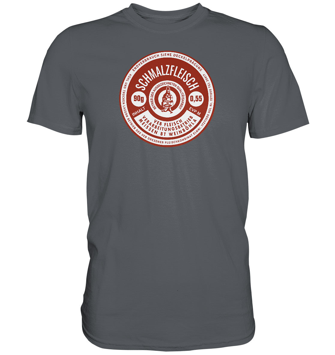 DDR Ostalgie Shirt Unisex • SCHMALZFLEISCH - VEB FLEISCH MEISSEN KONSERVE