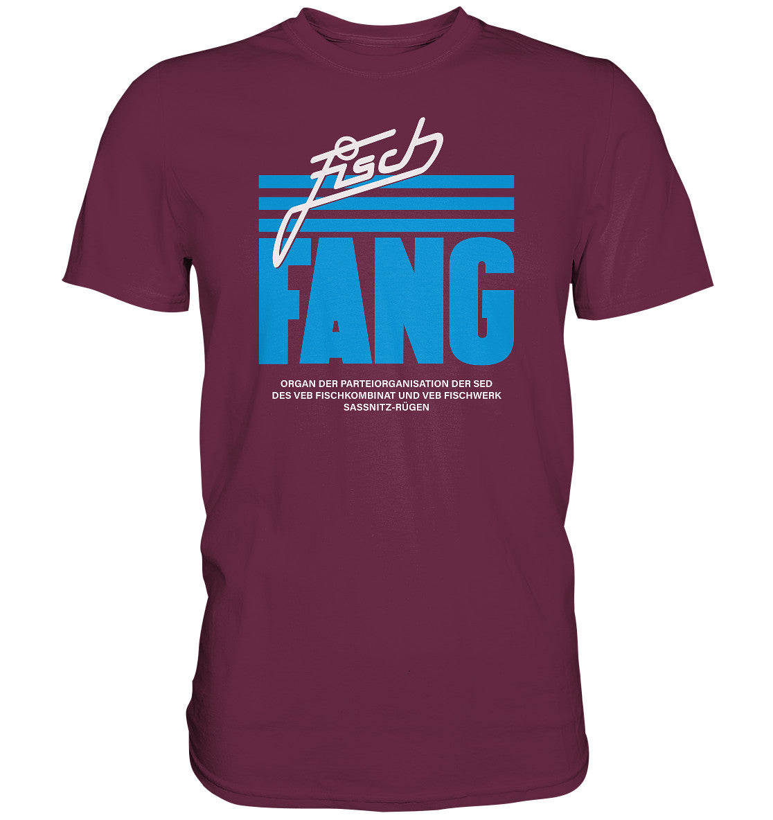 DDR Ostalgie Shirt Unisex • FISCHFANG SASSNITZ