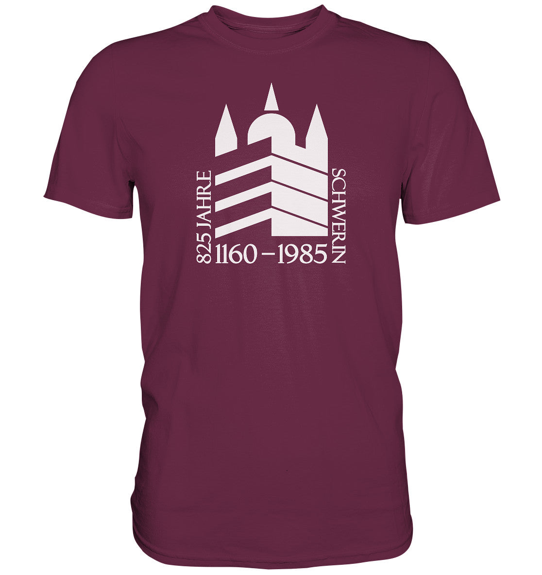 DDR Ostalgie Shirt Unisex • 825 JAHRE SCHWERIN - 1985